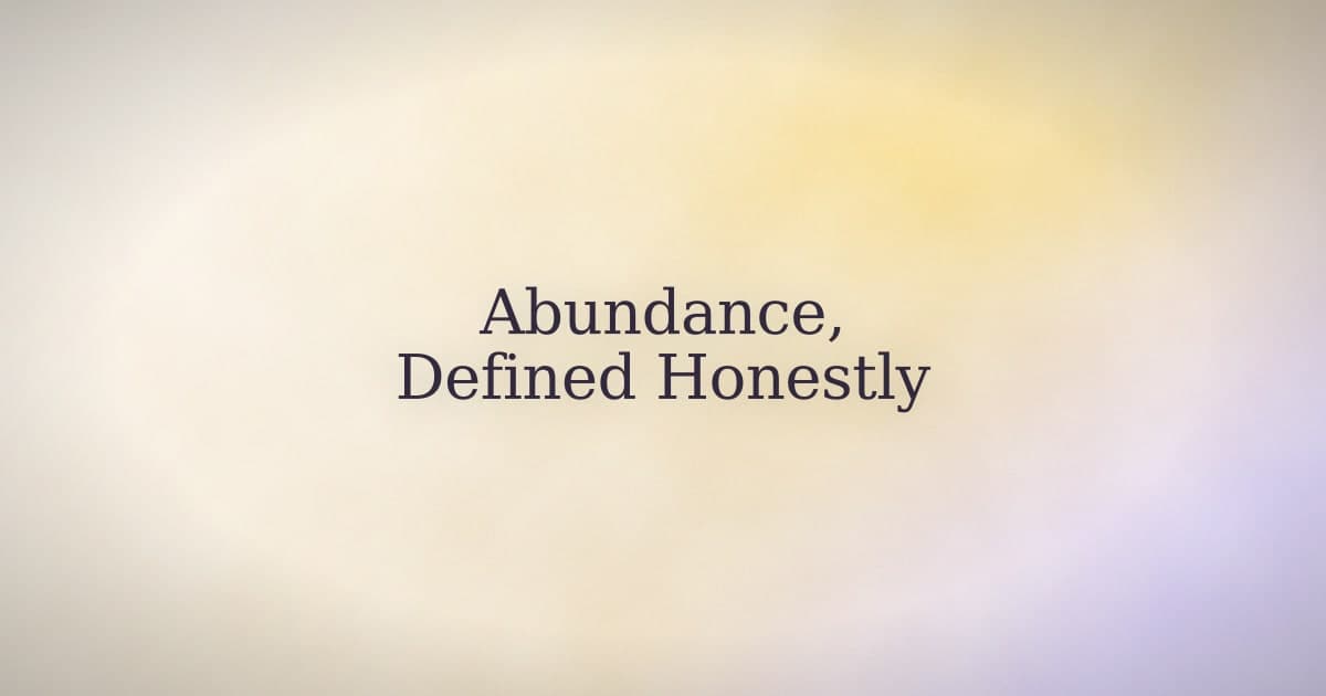 Manifesting abundance: why vague wanting doesn't work