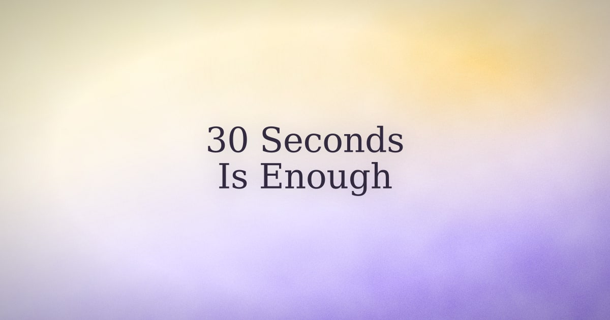 Manifestation for busy people: why 30 seconds is enough